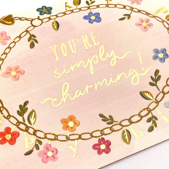 You're Simply Charming Card